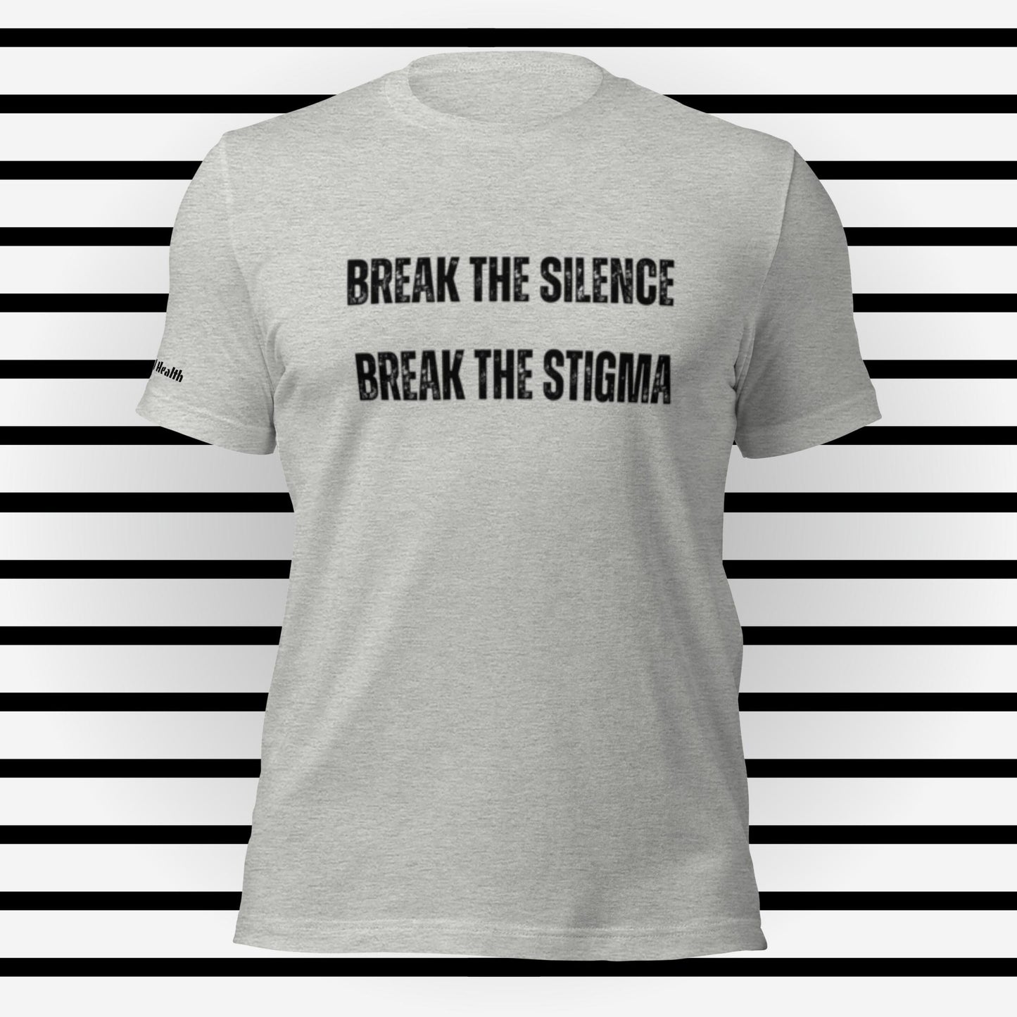 Break the silence, Break the Stigma