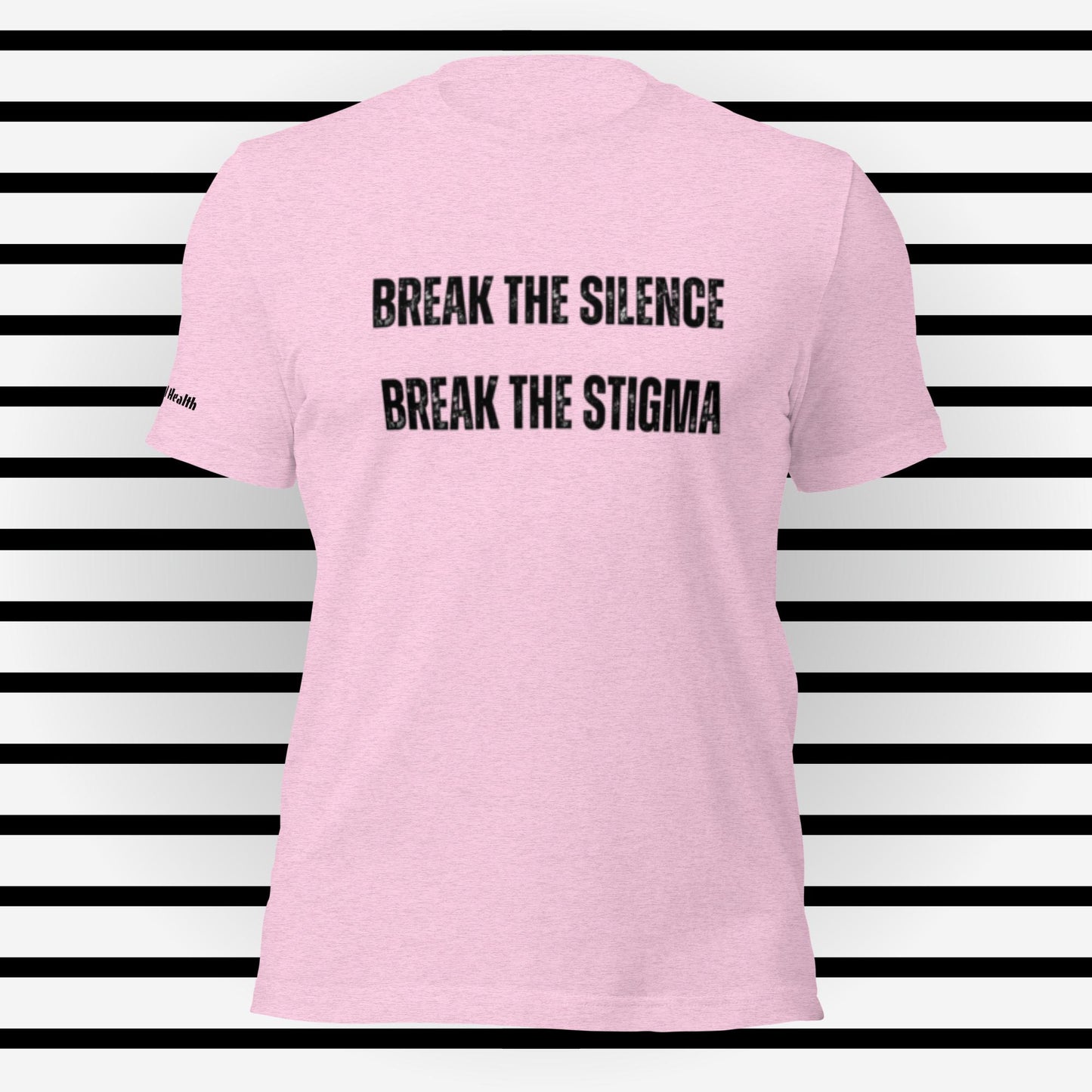 Break the silence, Break the Stigma