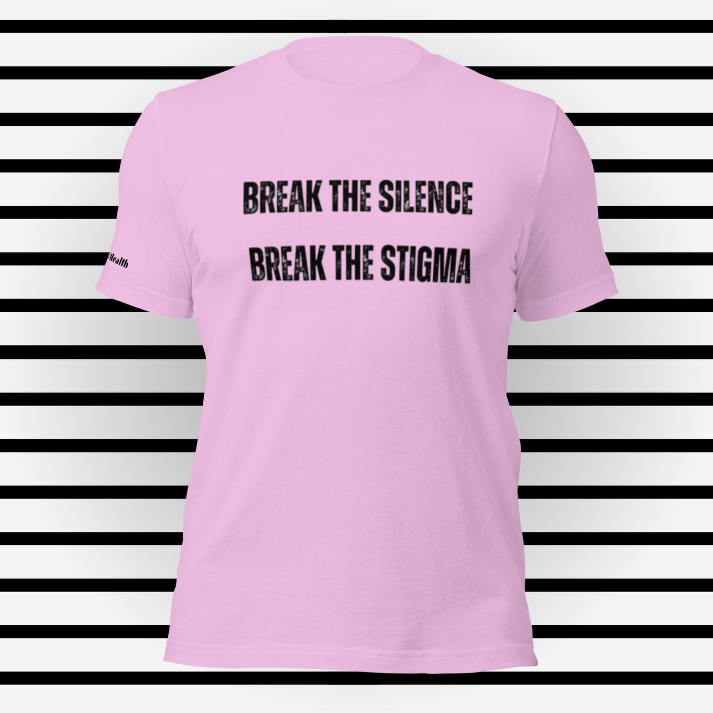 Break the silence, Break the Stigma