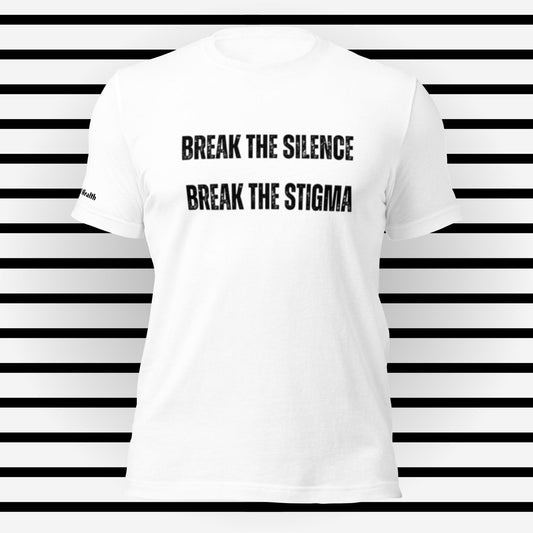 Break the silence, Break the Stigma